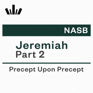 PUP Workbook (NASB) - Jeremiah Part 2