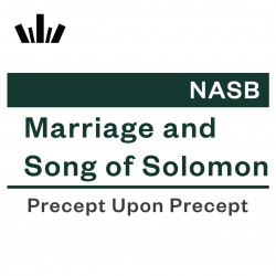 PUP Workbook (NASB) - Marriage and Song of Solomon