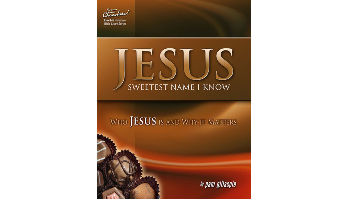 Pam G-Sweeter Than Chocolate - Jesus: Sweetest Name I Know Pam G-Sweeter Than Chocolate - Jesus: Sweetest Name I Know