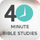 LEVEL 1 - "40 Minute" -  topical Bible study series  - No homework